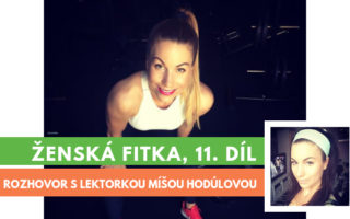Rozhovor s Míšou Hodůlovou