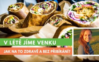 jak v létě nepřibrat na váze?